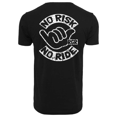 T-Shirt NO RISK - RIDERS GONNA RIDE®